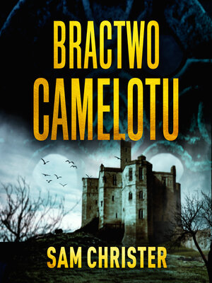 cover image of Bractwo Camelotu